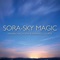 Sora-Sky Magic (Movie Edit) - MANABU NAGAYAMA & MASAKAZU UEHATA lyrics