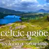 Celtic Pride: Traditional Music of Ireland & Scotland album lyrics, reviews, download