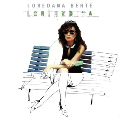 Lorinedita (Remastered Version) - Loredana Bertè Lorinedita (Remastered Version) - Loredana Bertè