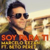 Soy para Ti (feat. Beto Pérez) - Single