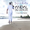 Aníbal de Gracia y Sus Invitados - Tributo al Cantante