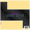 Gamma State - Single album lyrics, reviews, download