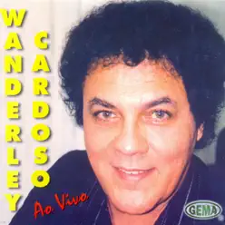 Wanderley Cardoso Ao Vivo - Wanderley Cardoso