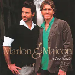 Uma Lenda - Marlon & Maicon