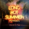 Long Hot Summer (Remixes) - EP