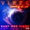 Vibes Coming At Ya - BABY GEE VIBES lyrics