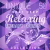 Unique 50 Best Deep Relaxing Therapy Sounds Collection: Spa Healing, Cure for Insomnia, Stress Relief, Calming Sleep, Balancing Effects, Asian Meditation, Yoga, Soul Harmony album lyrics, reviews, download