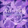 Stream & download Unique 50 Best Deep Relaxing Therapy Sounds Collection: Spa Healing, Cure for Insomnia, Stress Relief, Calming Sleep, Balancing Effects, Asian Meditation, Yoga, Soul Harmony