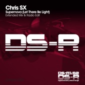 Chris SX - Supernova (Let There Be Light) (Extended Mix)