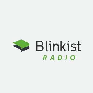 Blinkist Podcast - Interviews | Personal Development | Productivity | Business | Psychology podcast