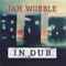 Shinto Dub (feat. The Nippon Dub Ensemble) - Jah Wobble lyrics