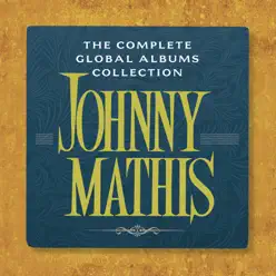 The Complete Global Albums Collection - Johnny Mathis