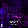 Trust Issues (feat. Jackie Boyz) - Single