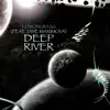 Stream & download Deep River (feat. Jane Maximova) [Remixed]