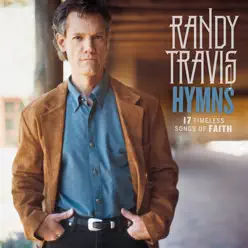 Hymns: 17 Timeless Songs of Faith - Randy Travis