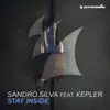 Stay Inside (feat. Kepler) - Single album lyrics, reviews, download