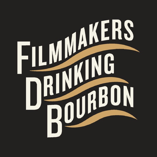 Filmmakers Drinking Bourbon