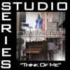 Think of Me (Studio Series Performance Track) - Single album lyrics, reviews, download