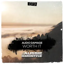 Worth It - Single - Audio Damage Worth It - Single - Audio Damage