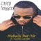 Nobody But Me (feat. Tasha Catour) - Casey Veggies lyrics