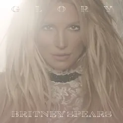 Glory - Britney Spears