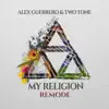 My Religion (feat. Two Tone) - Single album lyrics, reviews, download