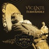 A Mi Manera - En Vivo [Un Azteca en el Azteca] by Vicente Fernández iTunes Track 1