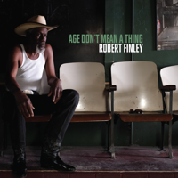 Robert Finley - Age Don't Mean a Thing artwork