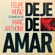 Deje de Amar (feat. Marc Anthony) - Felipe Muñiz