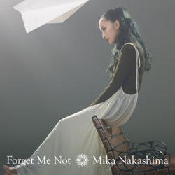 Mika Nakashima & Miliyah - Forget Me Not