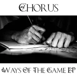 Ways of the Game - Chorus Ways of the Game - Chorus
