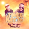 Da Tweekaz - Tequila (Radio Version)