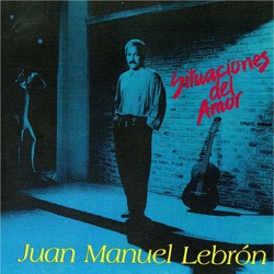 Juan Manuel Lebron - Loco por Tenerte