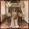 A Warrior's Worship - EP