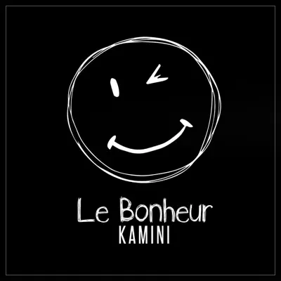 Le Bonheur - Single - Kamini