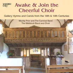 Awake & Join the Cheerful Choir by Maddy Prior, The Carnival Band, The Mellstock Band & The Mellstock Choir album reviews, ratings, credits