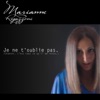 Marianne Regazzoni - Je ne t'oublie pas
