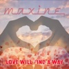 Love Will Find a Way - Single