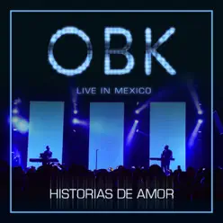 Historias de amor (Live in Mexico) - Single - Obk