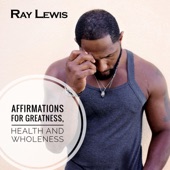 Affirmations for Greatness, Health and Wholeness - Single