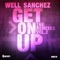 Get On Up (Apolo Oliver Remix) - Well Sanchez lyrics