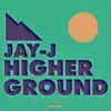 Stream & download Higher Ground