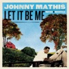 Let It Be Me: Mathis In Nashville