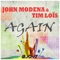 Again (Radio Edit) - John Modena & Tim Lois lyrics