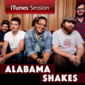 Alabama Shakes - I Ain't the Same (iTunes Session)