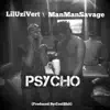 Stream & download Psycho (feat. Lil Uzi Vert & Man Man Savage) - Single