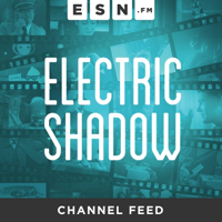 Electric Shadow Channel podcast