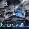Better Call Paul