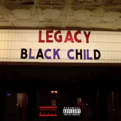 Legacy - Single - Black Child Legacy - Single - Black Child