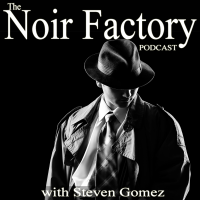 Noir Factory Podcast podcast